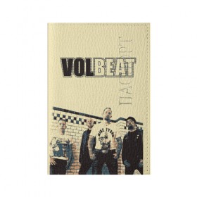 Обложка для паспорта матовая кожа с принтом Volbeat в Тюмени, натуральная матовая кожа | размер 19,3 х 13,7 см; прозрачные пластиковые крепления | groove metal | hardcore | psychobilly | volbeat | волбит