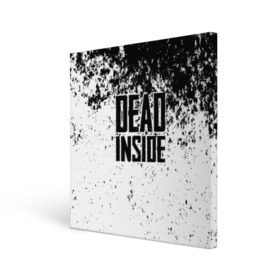 Холст квадратный с принтом Dead Inside в Тюмени, 100% ПВХ |  | Тематика изображения на принте: dead | dota | inside | аниме | внутри | гуль | дэд | инсайд | мертвец | мертвый | токийский