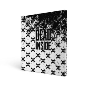 Холст квадратный с принтом Dead Inside в Тюмени, 100% ПВХ |  | Тематика изображения на принте: dead | dota | inside | аниме | внутри | гуль | дэд | инсайд | мертвец | мертвый | токийский