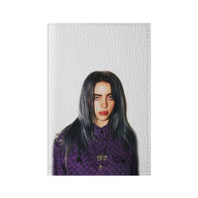 Обложка для паспорта матовая кожа с принтом BILLIE EILISH в Тюмени, натуральная матовая кожа | размер 19,3 х 13,7 см; прозрачные пластиковые крепления | Тематика изображения на принте: ayelish | bad guy | bellyache | bilie eilish | bilie elish | billie | billie eilish | eilish | electronic | elish | music | били айлиш | билли айлиш | эйлиш | элиш