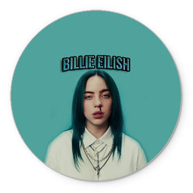 Коврик для мышки круглый с принтом BILLIE EILISH в Тюмени, резина и полиэстер | круглая форма, изображение наносится на всю лицевую часть | ayelish | bad guy | bellyache | bilie eilish | bilie elish | billie | billie eilish | eilish | electronic | elish | music | били айлиш | билли айлиш | эйлиш | элиш