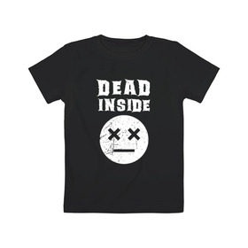 Детская футболка хлопок с принтом Dead inside в Тюмени, 100% хлопок | круглый вырез горловины, полуприлегающий силуэт, длина до линии бедер | dead inside | dont open | гуль | дед инсайт | дединсайт | дэд инсайт | дэдинсайт | интроверт | кен канеки | мертв внутри | мертвый внутри
