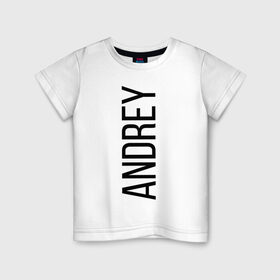 Детская футболка хлопок с принтом ANDREY в Тюмени, 100% хлопок | круглый вырез горловины, полуприлегающий силуэт, длина до линии бедер | заказать имя | имена | именные футболки | имя | конструктор имён | меня зовут | редактировать имя | футболки с именами | футболки с текстом