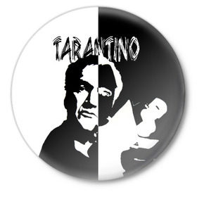Значок с принтом Tarantino в Тюмени,  металл | круглая форма, металлическая застежка в виде булавки | Тематика изображения на принте: quentin tarantino | квентин тарантино