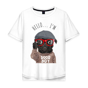 Мужская футболка хлопок Oversize с принтом Привет, Я Хороший Мальчик в Тюмени, 100% хлопок | свободный крой, круглый ворот, “спинка” длиннее передней части | dog | quote | бульдог | мопс | надписи | надпись | собака | собаки