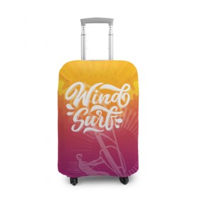 Чехол для чемодана 3D с принтом Windsurf Summer в Тюмени, 86% полиэфир, 14% спандекс | двустороннее нанесение принта, прорези для ручек и колес | surf | wind | wind surfing | windsurfing | винд серфинг | виндсерфинг | экстрим