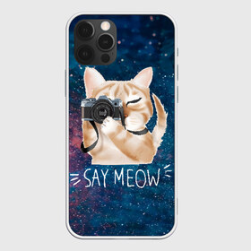 Чехол для iPhone 12 Pro Max с принтом Say Meow в Тюмени, Силикон |  | Тематика изображения на принте: meow | кот | котенок | котик | котики | котятка | кошка | мяу | скажи мяу | фотоаппарат | фотограф