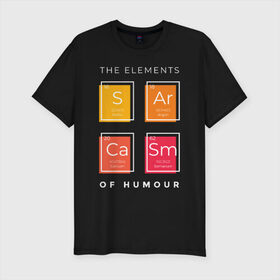 Мужская футболка премиум с принтом Сарказм в Тюмени, 92% хлопок, 8% лайкра | приталенный силуэт, круглый вырез ворота, длина до линии бедра, короткий рукав | chemistry | quote | sarcasm | stinks | менделеев | таблица менделеева | химические элементы | химия