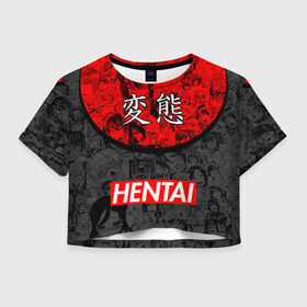 Женская футболка Cropp-top с принтом HENTAI (JAPAN 07) в Тюмени, 100% полиэстер | круглая горловина, длина футболки до линии талии, рукава с отворотами | ahegao | anime | japan | manga | sempai | senpai | аниме | ахегао | лицо | манга | семпай | сенпай | япония