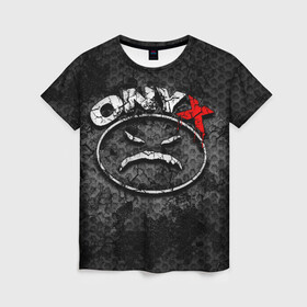 Женская футболка 3D с принтом Onyx в Тюмени, 100% полиэфир ( синтетическое хлопкоподобное полотно) | прямой крой, круглый вырез горловины, длина до линии бедер | fredro starr | onyx | rap | sonny seeza | sticky fingaz | оникс | рэп