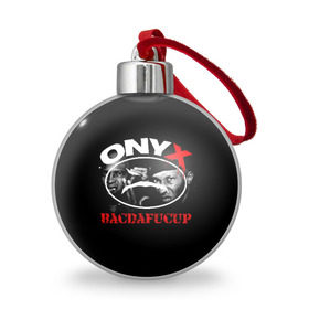 Ёлочный шар с принтом Onyx в Тюмени, Пластик | Диаметр: 77 мм | fredro starr | onyx | rap | sonny seeza | sticky fingaz | оникс | рэп