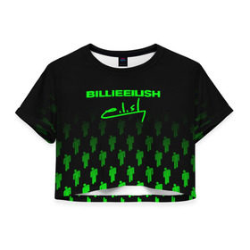 Женская футболка Cropp-top с принтом BILLIE EILISH (автограф) в Тюмени, 100% полиэстер | круглая горловина, длина футболки до линии талии, рукава с отворотами | Тематика изображения на принте: be | billie | billie eilish | билли | билли айлиш
