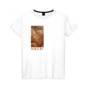 Женская футболка хлопок с принтом Винсент в Тюмени, 100% хлопок | прямой крой, круглый вырез горловины, длина до линии бедер, слегка спущенное плечо | ван гог | импрессионизм | искусство