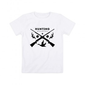 Детская футболка хлопок с принтом Hunting. Natural Born Hunter в Тюмени, 100% хлопок | круглый вырез горловины, полуприлегающий силуэт, длина до линии бедер | hunter | natural born hunter | звезда | оружие | охота | охотник | птица | рога | ружье | селезень | трофей | утка | хобби