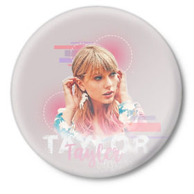 Значок с принтом Taylor Swift в Тюмени,  металл | круглая форма, металлическая застежка в виде булавки | lover | me | new album | reputation | swift | taylor | taylor swift | музыка | новый альбом | свифт | тей | тейлор | тейлор свифт