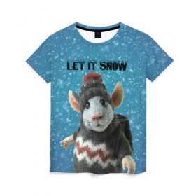 Женская футболка 3D с принтом LET IT SNOW в Тюмени, 100% полиэфир ( синтетическое хлопкоподобное полотно) | прямой крой, круглый вырез горловины, длина до линии бедер | let it snow | new year | new year 2020 | год крысы | зима | крыса | крыска | мышонок | мышь | надпись | новый год | новый год 2020 | снег | снежинки