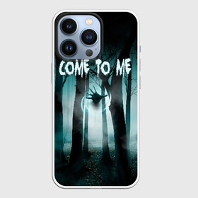Чехол для iPhone 13 Pro с принтом Призрак в лесу в Тюмени,  |  | Тематика изображения на принте: come to me | deat | die | деревья | иди ко мне | лес | магия | ночь | отвали | приведение | призрак | рука | туман | ужас | ужастик | ужасы