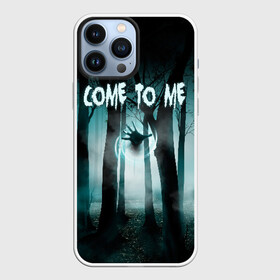 Чехол для iPhone 13 Pro Max с принтом Призрак в лесу в Тюмени,  |  | Тематика изображения на принте: come to me | deat | die | деревья | иди ко мне | лес | магия | ночь | отвали | приведение | призрак | рука | туман | ужас | ужастик | ужасы
