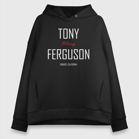 Женское худи Oversize хлопок с принтом Tony Ferguson в Тюмени, френч-терри — 70% хлопок, 30% полиэстер. Мягкий теплый начес внутри —100% хлопок | боковые карманы, эластичные манжеты и нижняя кромка, капюшон на магнитной кнопке | cucuy | el cucuy | mma | tony ferguson | ufc | бабайка | бугимен | конор | мма | орел | тони | тони фергюсон | хабиб | эль кукуй | юфс