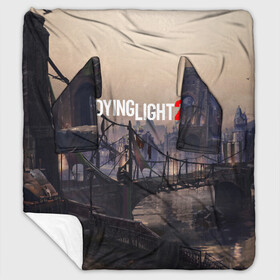 Плед с рукавами с принтом DYING LIGHT 2 в Тюмени, 100% полиэстер | Закругленные углы, все края обработаны. Ткань не мнется и не растягивается. Размер 170*145 | dying light | dying light 2 | dying light the following | dying light: the following | horror | survivor | зомби | игры | умирающий свет