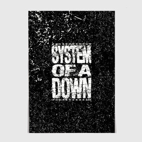 Постер с принтом System of a Down в Тюмени, 100% бумага
 | бумага, плотность 150 мг. Матовая, но за счет высокого коэффициента гладкости имеет небольшой блеск и дает на свету блики, но в отличии от глянцевой бумаги не покрыта лаком | soad | soil | system of a down | группа | дав | дарон малакян | джон долмаян | метал | оф | рок | серж танкян | систем | соад | сод | соэд | шаво одаджян | э доун