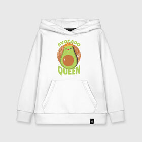 Детская толстовка хлопок с принтом Авокадо Королева в Тюмени, 100% хлопок | Круглый горловой вырез, эластичные манжеты, пояс, капюшен | avocado | queen | авокадо | королева | королевы | надписи | надпись