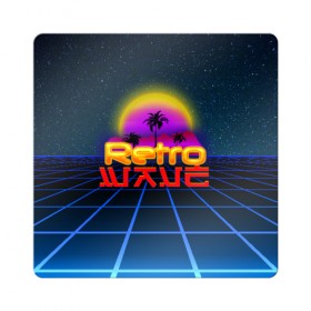 Магнит виниловый Квадрат с принтом retrowave в Тюмени, полимерный материал с магнитным слоем | размер 9*9 см, закругленные углы | hotlinemimai | outrun | retro | retrowave | synth | synthwave | wave