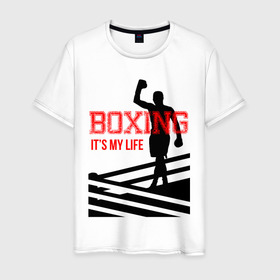 Мужская футболка хлопок с принтом Boxing its my life (двухсторонняя) в Тюмени, 100% хлопок | прямой крой, круглый вырез горловины, длина до линии бедер, слегка спущенное плечо. | boxing | бокс
