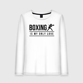 Женский лонгслив хлопок с принтом Boxing (двухсторонняя) в Тюмени, 100% хлопок |  | boxing | my life | бокс | моя жизнь