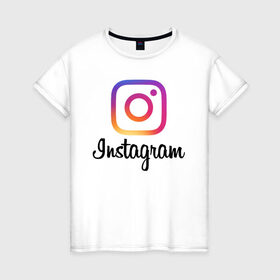 Женская футболка хлопок с принтом Instagram в Тюмени, 100% хлопок | прямой крой, круглый вырез горловины, длина до линии бедер, слегка спущенное плечо | application | instagram | инстаграм | приложение