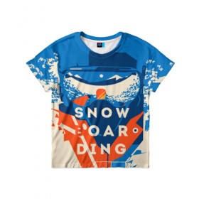 Детская футболка 3D с принтом SNOW BOAR DING в Тюмени, 100% гипоаллергенный полиэфир | прямой крой, круглый вырез горловины, длина до линии бедер, чуть спущенное плечо, ткань немного тянется | горы | зима | природа | снег | сноуборд | спорт