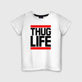 Детская футболка хлопок с принтом THUG LIFE в Тюмени, 100% хлопок | круглый вырез горловины, полуприлегающий силуэт, длина до линии бедер | 2pac | thug life | tupac | tupac shakur | жизнь головореза | тупак | тупак шакур