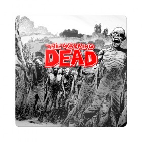 Магнит виниловый Квадрат с принтом Walking Dead [2] в Тюмени, полимерный материал с магнитным слоем | размер 9*9 см, закругленные углы | walking dead | зомби | ходячие мертвецы