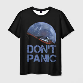 Мужская футболка 3D с принтом Dont Panic в Тюмени, 100% полиэфир | прямой крой, круглый вырез горловины, длина до линии бедер | 2022 | cat | elon | galaxy | mars | moon | musk | nasa | space | spacex | tesla | вселенная | галактика | звезды | илон | космонавт | космос | луна | марс | маск | наса | скафандр | тесла