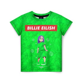 Детская футболка 3D с принтом BILLIE EILISH GREEN в Тюмени, 100% гипоаллергенный полиэфир | прямой крой, круглый вырез горловины, длина до линии бедер, чуть спущенное плечо, ткань немного тянется | bad guy | billie | eilish | ocean eyes | айлиш | билли | девушка | певица | эйлиш