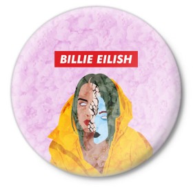 Значок с принтом BILLIE EILISH в Тюмени,  металл | круглая форма, металлическая застежка в виде булавки | bad guy | billie | eilish | ocean eyes | айлиш | билли | девушка | певица | эйлиш