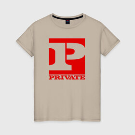 Женская футболка хлопок с принтом PRIVATE в Тюмени, 100% хлопок | прямой крой, круглый вырез горловины, длина до линии бедер, слегка спущенное плечо | brazzers | merch | private | бразерс | мерч