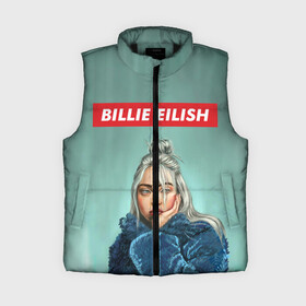 Женский жилет утепленный 3D с принтом BILLIE EILISH в Тюмени,  |  | bad guy | billie | eilish | ocean eyes | айлиш | билли | девушка | певица | эйлиш