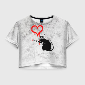 Женская футболка Crop-top 3D с принтом BANKSY | БЭНКСИ | СЕРДЦЕ | LOVE в Тюмени, 100% полиэстер | круглая горловина, длина футболки до линии талии, рукава с отворотами | Тематика изображения на принте: banksy | heart | бэнкси | сердце