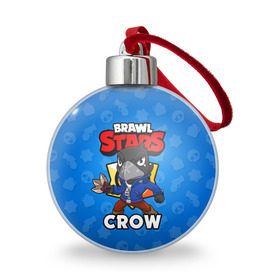 Ёлочный шар с принтом BRAWL STARS CROW в Тюмени, Пластик | Диаметр: 77 мм | brawl stars | brawl stars crow | brawler | crow | бравл старз | бравлер | ворон