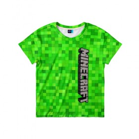 Детская футболка 3D с принтом MINECRAFT в Тюмени, 100% гипоаллергенный полиэфир | прямой крой, круглый вырез горловины, длина до линии бедер, чуть спущенное плечо, ткань немного тянется | game | minecraft | блоки | игра | квадраты | компьютерная игра | крипер | майнкрафт