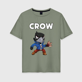 Женская футболка хлопок Oversize с принтом BRAWL STARS CROW в Тюмени, 100% хлопок | свободный крой, круглый ворот, спущенный рукав, длина до линии бедер
 | brawl stars | bull | colt | crow | leon | stars | берли | бо | брок | ворон | джесси | динамайк | дэррил | кольт | леон | мортис | нита | пайпер | пенни | поко | пэм | рикошет | спайк | фрэнк | шелли | эль примо