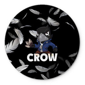 Коврик для мышки круглый с принтом Brawl Stars CROW в Тюмени, резина и полиэстер | круглая форма, изображение наносится на всю лицевую часть | brawl | brawl stars | crow | leon | stars | бравл | бравл старс | браво старс | ворон | ворона | игра | компьютерная | кров | леон | онлайн | старс