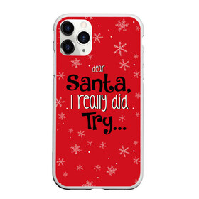Чехол для iPhone 11 Pro матовый с принтом Dear Santa в Тюмени, Силикон |  | Тематика изображения на принте: santa | дед мороз | каникулы | мороз | новогодний свитер | новый год | оливье | праздник | рождество | санта клаус | свитер новогодний | снег | снегурочка | снежинки