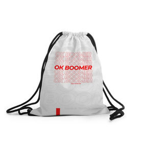 Рюкзак-мешок 3D с принтом Ok boomer 3D в Тюмени, 100% полиэстер | плотность ткани — 200 г/м2, размер — 35 х 45 см; лямки — толстые шнурки, застежка на шнуровке, без карманов и подкладки | boomer | casual | ok | ok boomer | бумер | зумеры | ок | ок бумер | хорошо