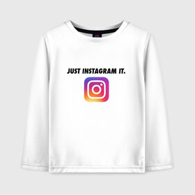 Детский лонгслив хлопок с принтом Just Instagram It в Тюмени, 100% хлопок | круглый вырез горловины, полуприлегающий силуэт, длина до линии бедер | Тематика изображения на принте: app | blogger | filter | instagram | mask | media | photo | social | video | блогер | видео | инста | инстаграм | маска | приложение | сеть | социальная | фильтр | фотография