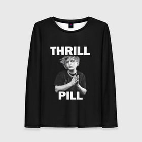 Женский лонгслив 3D с принтом Thrill pill в Тюмени, 100% полиэстер | длинные рукава, круглый вырез горловины, полуприлегающий силуэт | pill | thrill | thrill pill | пилл | тимур самедов | трилл | трилл пилл