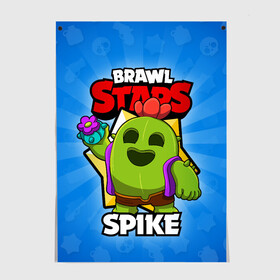 Постер с принтом BRAWL STARS SPIKE в Тюмени, 100% бумага
 | бумага, плотность 150 мг. Матовая, но за счет высокого коэффициента гладкости имеет небольшой блеск и дает на свету блики, но в отличии от глянцевой бумаги не покрыта лаком | brawl stars | brawl stars spike | brawler | spike | бравл старз | бравлер | спайк