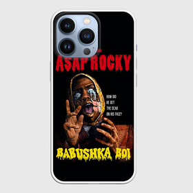 Чехол для iPhone 13 Pro с принтом BABUSHKA BOI в Тюмени,  |  | aap | aap rocky | asap | asap rocky | babushka | babushka boi | babushka boy