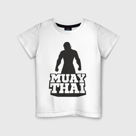 Детская футболка хлопок с принтом Muay Thai в Тюмени, 100% хлопок | круглый вырез горловины, полуприлегающий силуэт, длина до линии бедер | mma | muay thai | бокс | борьба | дзюдо | единоборства | кикбоксинг | спорт
